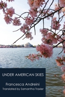 Under American Skies 1735937894 Book Cover