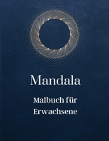 Mandala - Malbuch für Erwachsene 2558982028 Book Cover
