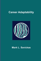 Career Adaptability 1734117834 Book Cover