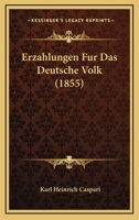 Erzahlungen Fur Das Deutsche Volk (1855) 1168465605 Book Cover