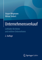 Unternehmensverkauf: Leitfaden für kleine und mittlere Unternehmen (German Edition) 3658274433 Book Cover