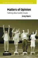 Matters of Opinion : Talking About Public Issues 0521075793 Book Cover