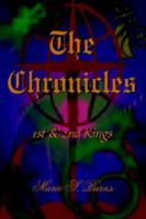 The Chronicles: 1st & 2nd Kings 1420862812 Book Cover