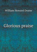 Glorious Praise 5518935757 Book Cover