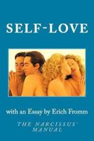 Self-Love: The Narcissus' Manual 1493679198 Book Cover