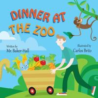 Dinner at the Zoo 191128505X Book Cover