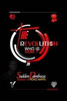 THE REVOLUTION: WHO IS GOD? B089TXGR6V Book Cover