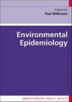 Environmental Epidemiology (Understanding Public Health) 0335218423 Book Cover