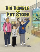 Big Rumble in the Pet Store (The Adventures of Aston and Jack) 1834182425 Book Cover