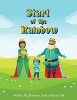 Start of the Rainbow B08KH3QWV7 Book Cover