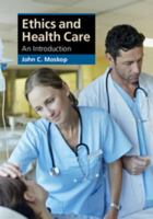 Ethics and Health Care: An Introduction 1107015472 Book Cover