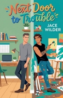 Next Door to Trouble B0GY27D4M5 Book Cover