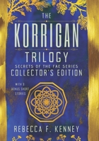 The Korrigan Trilogy Collector's Edition: with 3 Bonus Short Stories B08NL4JH58 Book Cover