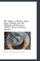 The Wisdom of Woodrow Wilson: Being Selections from His Thoughts and Comments on Political, Social and Moral Questions (Classic Reprint) 0548325111 Book Cover