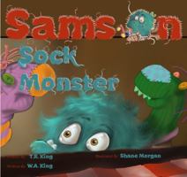 Samson the Sock Monster 099840912X Book Cover