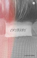 Crybaby 0692732241 Book Cover