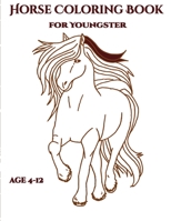 Horse Coloring Book for Youngsters: Amazing Horse Drawing to color B08T43TVSG Book Cover