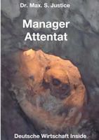 Manager Attentat 3743980657 Book Cover