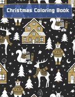 Christmas Coloring Book: An Adult Coloring Book with Christmas Designs B08JLHQL58 Book Cover
