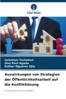 Auswirkungen von Strategien der Öffentlichkeitsarbeit auf die Konfliktlösung (German Edition) 6208388066 Book Cover