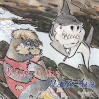 The Blalas in the Mano's Hale 1500718440 Book Cover