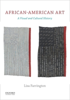 African-American Art: A Visual and Cultural History 0199995397 Book Cover