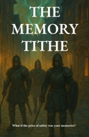 The Memory Tithe (Kerra's Journey) 1069882402 Book Cover