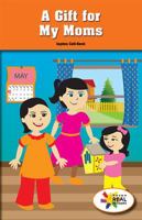 A Gift for My Moms 1508115621 Book Cover