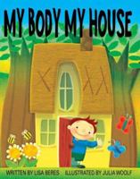 My Body My House 0977239209 Book Cover