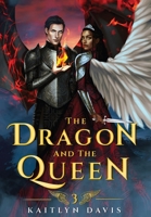 The Dragon and the Queen 1952288223 Book Cover