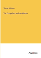 The Evangelists and the Mishna 1017558000 Book Cover