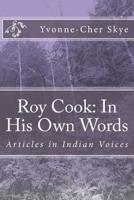 Roy Cook: in His Own Words 1978063431 Book Cover
