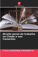 Direito penal do trabalho no Chade e nos Camarões (Portuguese Edition) 6208077125 Book Cover