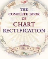 Complete Book of Chart Rectification 0738713082 Book Cover