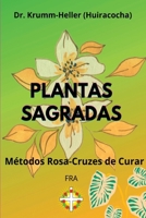 Plantas Sagradas (Portuguese Edition) 856984090X Book Cover