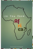 Do You Know Africa?: A Journey Through The Vibrant Continent B0CD144YZR Book Cover