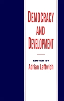 Democracy and Development: Theory and Practice 0745612679 Book Cover