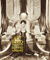 Art Déco & Egyptomanie 2376660645 Book Cover