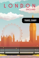 England London: Travel Diary Journal to Write in, Blank Lined with Checklists 6x9 - Farewell Welcome Gift Book - Notebook for Au Pair, Students, Work ... Semester Year Abroad, Holidays Journey 1687735093 Book Cover