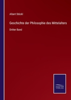 Geschichte der Philosophie des Mittelalters: Dritter Band 1146750331 Book Cover