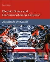 Electric Drives and Electromechanical Systems: Applications and Control 0750667400 Book Cover