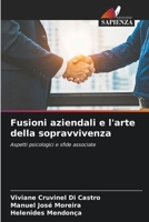 Fusioni aziendali e l'arte della sopravvivenza (Italian Edition) 6208483875 Book Cover