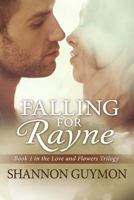 Falling for Rayne: Book 7 in the Fircrest Series 1079978313 Book Cover