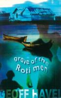 Grave of the Roti Men 1863682929 Book Cover