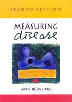 Measuring Disease: A Review of Disease-Specific Quality of Life Measurement Scales 0335206417 Book Cover