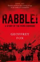 Rabble!: A Story of the Paris Commune 1800464258 Book Cover
