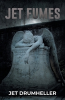 Jet Fumes B0FJCGB3LJ Book Cover