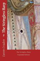 The Stringless Harp 149730122X Book Cover