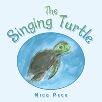 The Singing Turtle 1665736763 Book Cover