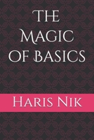 The Magic of Basics B0GPKXW7J7 Book Cover